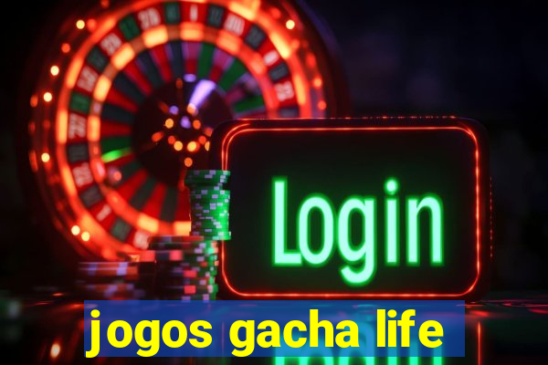 jogos gacha life